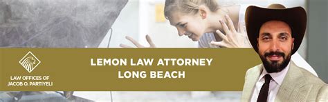 lemon law attorney long beach