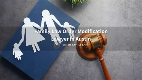 austin family law order modification attorneys