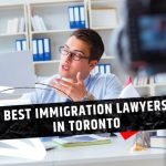 Best Immigration Lawyer in Toronto Canada